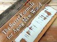 How to Make New Wood Look Old, Weathered and Rustic - Pretty Handy Girl