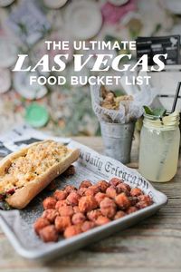 The Ultimate Las Vegas Food Bucket List - dine like a baller or a pauper and everything in between // :