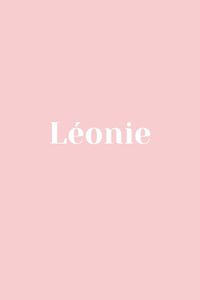 Léonie - Baby Name - Names That Start With L