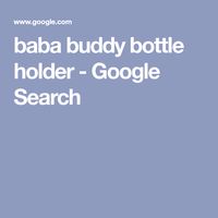 baba buddy bottle holder - Google Search