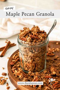 Maple Pecan Granola - The Floral Apron