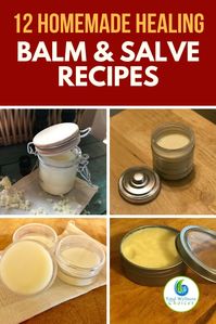 12 Homemade Balm and Salve Recipes for Different Conditions!