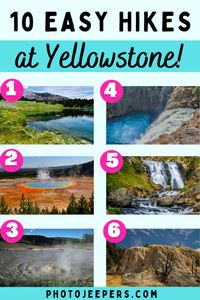 10 Easy Hikes in Yellowstone National Park (With Map) - PhotoJeepers