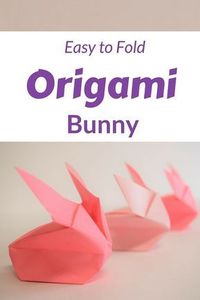 How to Make an Origami Rabbit Easy for easter with a video tutorial and step by step instructions. #easter #origami #videotutorial #kidscraft #papercrafting #OrigamiLife