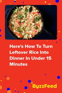 Here's How To Turn Leftover Rice Into Dinner In Under 15 Minutes