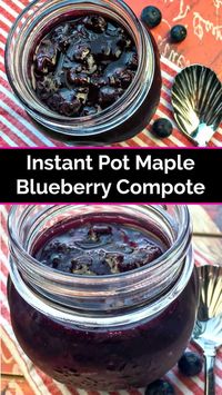 Looking for a way to use up those fresh blueberries? This Instant Pot Maple Blueberry Compote makes a great dessert or breakfast topping, but without white sugar! #instantpot #instantpotrecipes #compote #blueberries