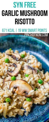 Syn Free Garlic Mushroom Risotto | Pinch Of Nom Slimming World Recipes 671 kcal | Syn Free | 19 Weight Watchers Smart Points