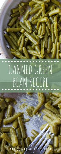 This canned green bean recipe is an easy and delicious way to use those green beans in your pantry! A few ingredients, a few minutes gives you a veggie the family will love!