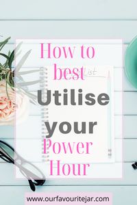 What is the Power Hour? How do you make the most of it? Read on and see exactly what the power hour is any why you need to include it in your life #powerhour #wellbeing #success #goals