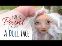 How to Paint a Doll's Face ~ Certainly Caroline