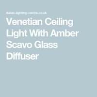 Venetian Ceiling Light With Amber Scavo Glass Diffuser