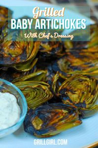 Learn how to grill baby artichokes with a delicious chef dressing sauce.