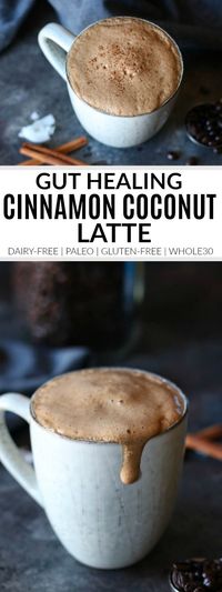 Gut Healing Cinnamon Coconut Latte | dairy-free latte | paleo latte | whole30 latte | gluten-free latte | whole30 drink recipes | healthy latte recipes || The Real Food Dietitians #whole30latte #healthylatte #glutenfreedrinks