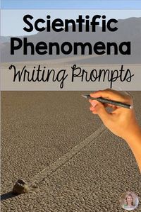 Scientific phenomena writing prompts #ngss #phenomena #writingprompts #literacy