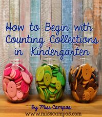 Blog Post : How to Start Counting Collections in Kindergarten by Miss Campos from www.misscampos.com , #countingcollections #kindergartenmath #skipcounting #countingbytens #commoncoremath #countingbyfives #mathmania #mathmonday