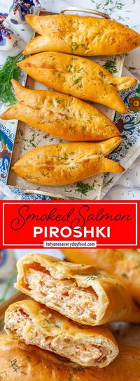 Cheese & Smoked Salmon Piroshki (video) - Tatyanas Everyday Food