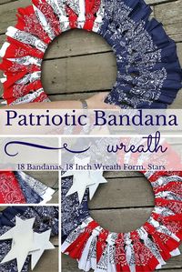 It took me about an hour to make this patriotic wreath by folding and tying bandanas around a wire wreath form. It is definitely an easy project for adults or kids. You could even alter it by using less bandanas and a smaller wire wreath form.