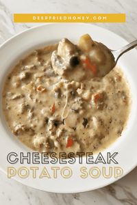 This Cheesesteak Potato Soup puts a new twist on the comfort food fave with the addition of tender shaved steak and melty provolone. #deepfriedhoney #onepot #cheesesteak #potatosoup #souprecipes