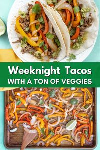 My Go To Weeknight Beef Tacos make for a quick dinner with ground beef, veggies, and avocado that only takes 30 minutes.