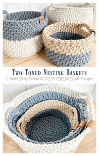 Two-Toned Nesting Baskets Crochet Free Pattern - Crochet & Knitting