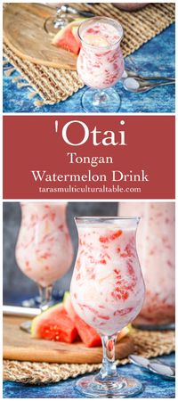 'Otai (Tongan Watermelon Drink)