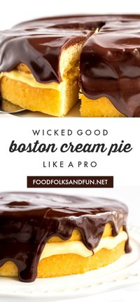 Wicked Good Boston Cream Pie