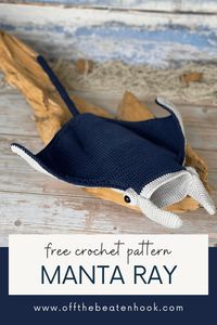 Manta Ray Free Crochet Pattern: The Beauty of the Sea