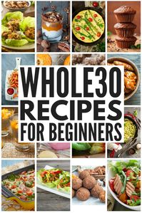 Whole30 Diet Plan: 50+ Whole30 Approved Recipes You'll Love