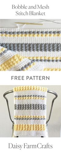 FREE PATTERN Bobble and Mesh Stitch Blanket by Daisy Farm Crafts