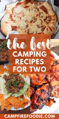 The Best Camping Recipes for Two » Campfire Foodie