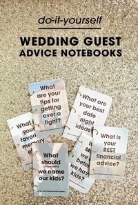 Make These Darling Wedding Guest Advice Notebooks!