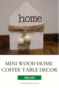 These wood homes are perfect home decor to keep out year round and not need to change for the holidays or seasons. IT fits great on a tiered tray, basket, bookshelf, or coffee bar.