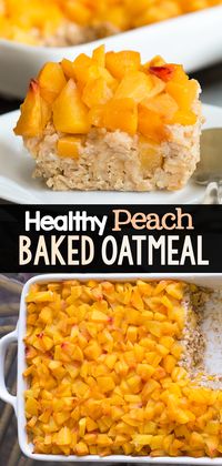 Healthy Peach Baked Oatmeal Breakfast Casserole Recipe