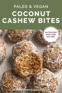 Paleo Coconut Cashew Bites - Real Food with Jessica