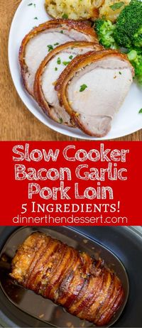 Slow Cooker Bacon Garlic Pork Loin is a take on my most popular recipe, Brown Sugar Garlic Pork made for the slow cooker and with bacon in just 5 ingredients! dinnerthendessert.com