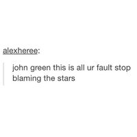 stop blaming the stars