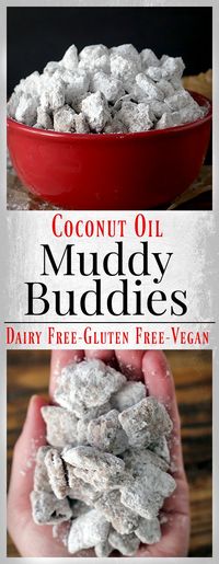 Dairy Free Muddy Buddies- easy, quick and the perfect snack. Gluten free, vegan, and irresistible!