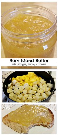 Rum Island Butter with Pineapple, Mango & Banana