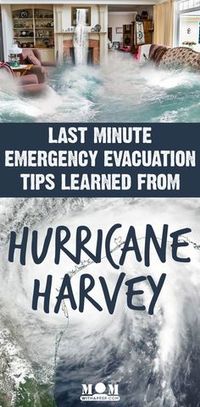 Keep your family safe with these last minute emergency evacuation tips learned during Hurricane Harvey that apply to any natural disaster and evacuation.Don't let a last minute evacuation derail you from your preparedness plans.