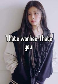 I LOVE WONHEE😍😍