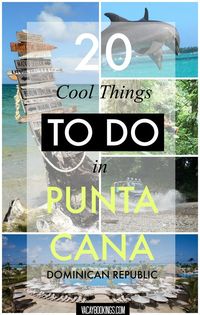 20 Cool Things to Do and See in Punta Cana, Dominican Republic!