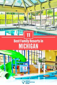 Want ideas for a family vacation to Michigan? We’re FamilyDestinationsGuide, and we’re here to help: Discover Michigan’s best resorts for families - so you get memories that last a lifetime! #michigan #michiganvacation #michiganwithkids #familyvacation