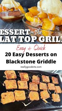 Indulge in the rich and creamy flavor of Blackstone Desserts. Tasty griddle desserts you can cook on your flat top grill. I have shared griddle desserts like grilled peaches, smores pizza, cinnamon rolls, and french toast.  #blackstonerecipes#griddledesserts#flattopgrilldesserts