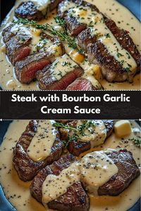 Ingredients:  For the Steak:  2 ribeye or sirloin steaks (about 10-12 oz each) 2 tbsp olive oil Salt and pepper to taste 1 tbsp butter For the Bourbon Garlic Cream Sauce: 1/4 cup bourbon 3 cloves garlic, minced 1 cup heavy cream 1/4 cup beef broth 1 tbsp Dijon mustard 1 tbsp Worcestershire sauce 1 tsp fresh thyme (optional) Salt and pepper to taste