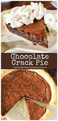 Chocolate Crack Pie ~ amazingly-rich-and-fudgy, addictively delicious, scratch-made gooey brownie ... in a crust! #chocolatepie #chocolatedesserts #pie #pierecipes #bestdesserts #browniepie #thekitchenismyplayground www.thekitchenismyplayground.com