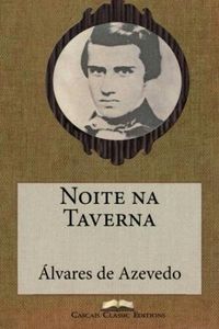 Noite na Taverna - Álvares de Azevedo