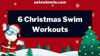 Click to read the best Christmas swim workouts for club swimmers, masters swimmers, high school swimmers, and even the gym swimmer!