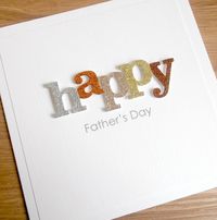 Handmade father's day card. Featuring the word "happy" die-cut from gold, silver and copper shades of glitter card, with a printed message reading "Happy Father's Day:. Simple but lovely! This could be for any male in your life - dad, daddy, husband, boyfriend, son, brother, uncle, grandad, pop, poppa etc You can personalize the message to say anything you would like! Just leave me a message as you check out. This card measures approximately 5.5" x 5.5", will be supplied with a quality envelope in a protective cellophane sleeve and is blank inside. Thank you for visiting my shop today.