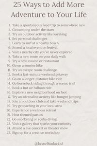 Looking to bring more excitement into your life? Here are 25 fun and adventurous ways to break free from routine and discover new experiences. From spontaneous road trips and outdoor activities to creative workshops and local festivals, these ideas will inspire you to step out of your comfort zone and embrace life's adventures. Whether it's trying something new like surfing, exploring new neighborhoods, or booking a last-minute getaway, these activities will fill your life with unforgettable moments and enrich your sense of exploration. | adventure | life hacks | joy | weekend activities | ideas | happy lifestyle | happiness | motivation | joyful moments | joy | excitement | adrenaline | fulfilling