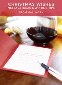 What to Write in a Christmas Card | Send very merry Christmas wishes with these message ideas from Hallmark writers. Includes more than 60 Christmas card sayings, plus writing tips.